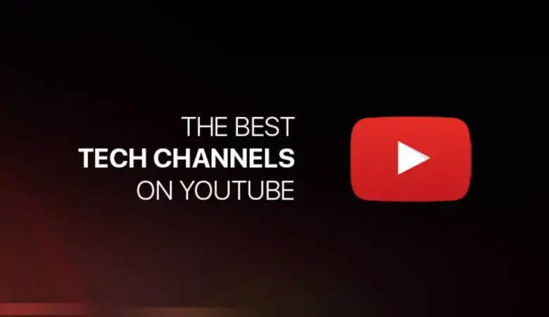 بهترین کانال‌های فناوری یوتیوب